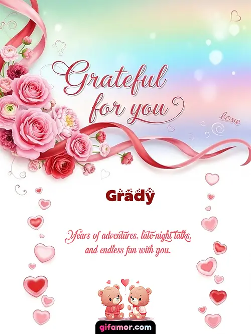 Grateful for you! II Grady