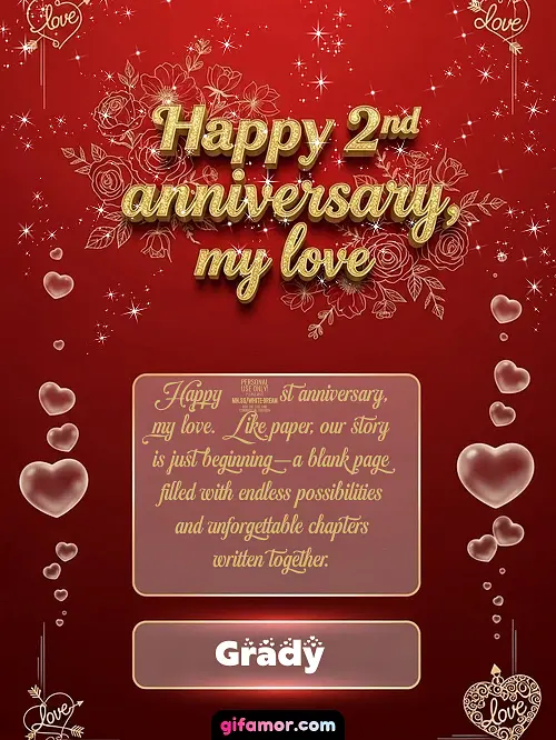 Happy 2st anniversary, my love III Grady