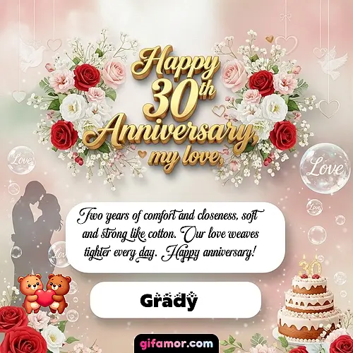 Happy 30th anniversary, my love Grady