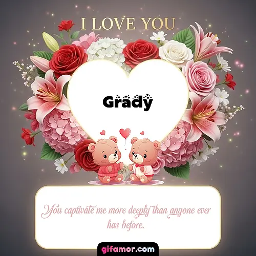 I Love You XV Grady