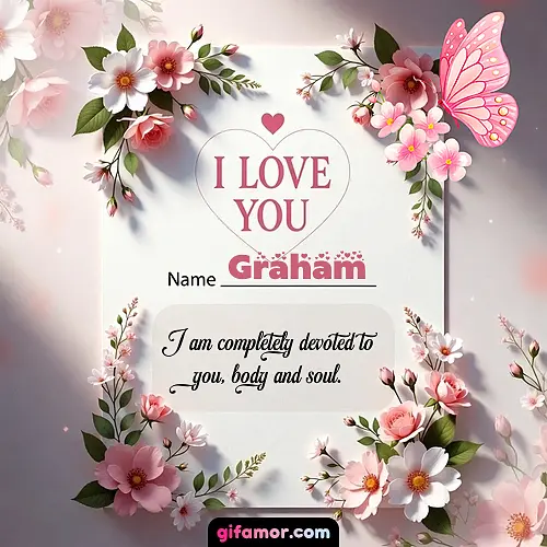 I love you IV Graham