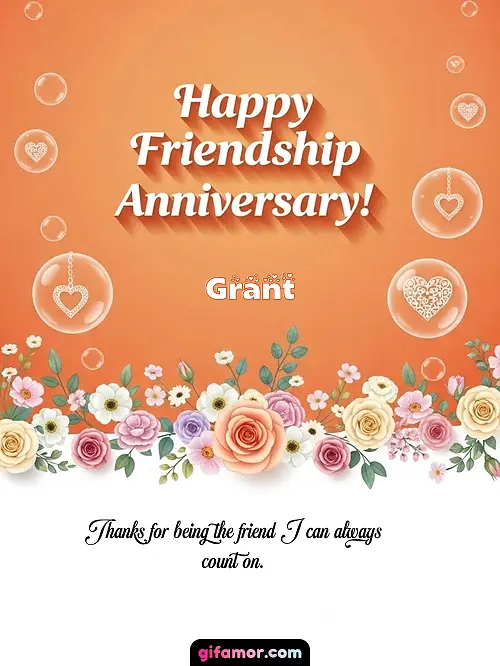 Happy friendship anniversary! III Grant