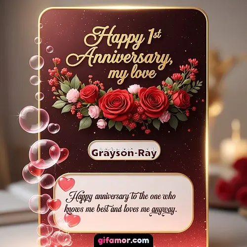 Happy 1st anniversary, my love II Grayson-Ray