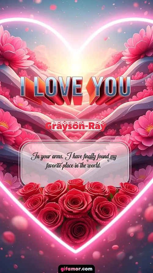 I Love You XXVI Grayson-Ray