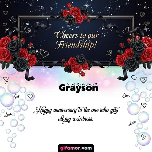 Cheers to our friendship!  V Grayson