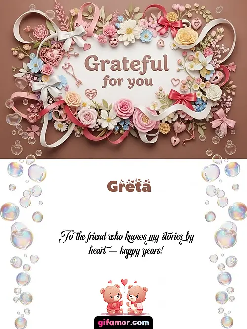 Grateful for you Greta
