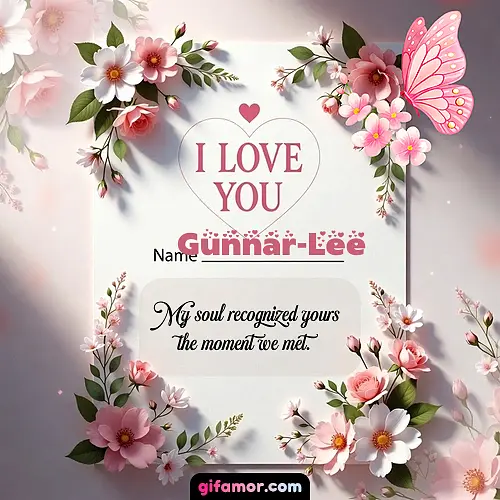 I love you IV Gunnar-Lee