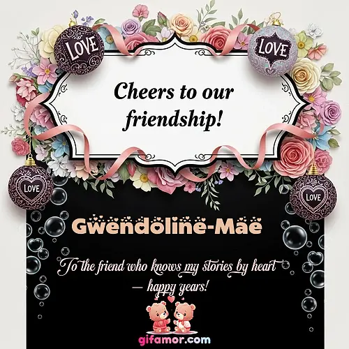 Cheers to our friendship!  VI Gwendoline-Mae Gif Download