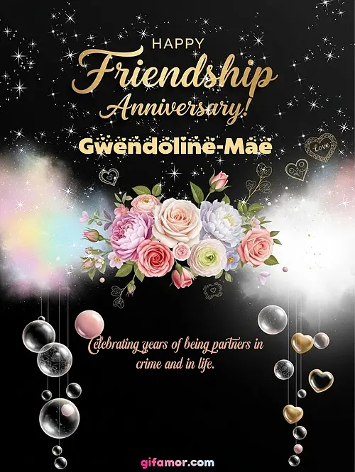 Happy friendship anniversary! II Gwendoline-Mae Gif Download
