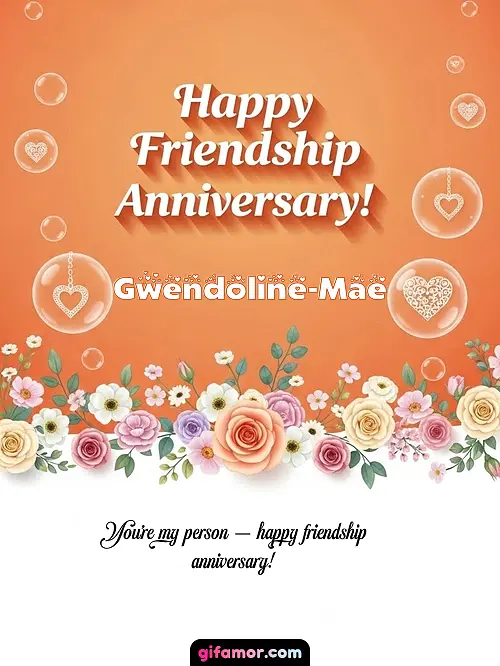 Happy friendship anniversary! III Gwendoline-Mae Gif Download