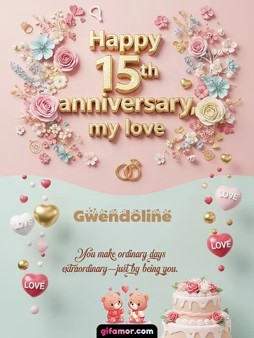 Happy 15th anniversary, my love Gwendoline Gif Download
