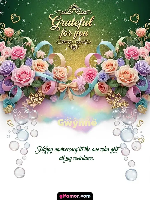Grateful for you! IV Gwynne