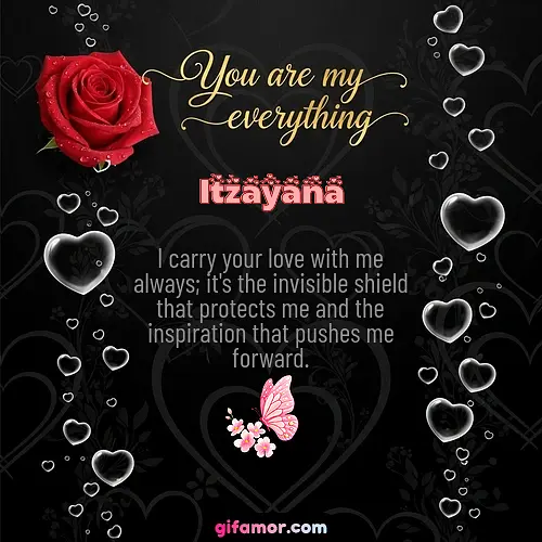 You are my everything I Itzayana Gif Download