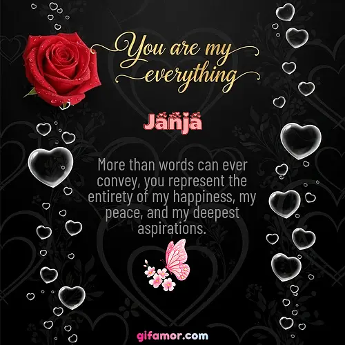More than words can ever convey, you represent the entirety of my happiness, my peace, and my deepest aspirations.