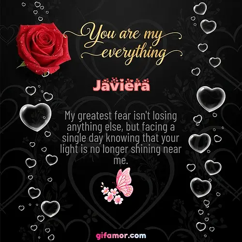 My greatest fear isn't losing anything else, but facing a single day knowing that your light is no longer shining near me.