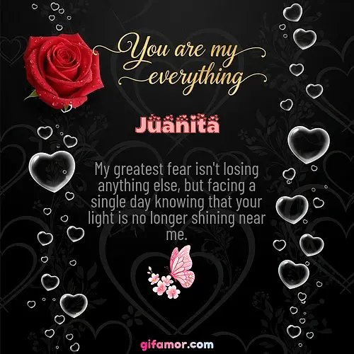 My greatest fear isn't losing anything else, but facing a single day knowing that your light is no longer shining near me.