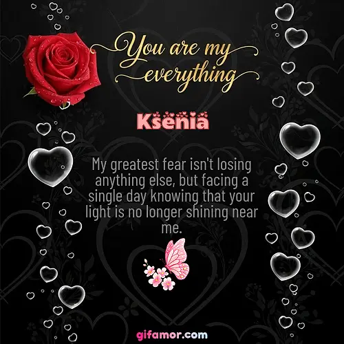 You are my everything I Ksenia Gif Download
