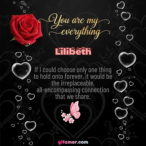 You are my everything I Lilibeth Gif Download