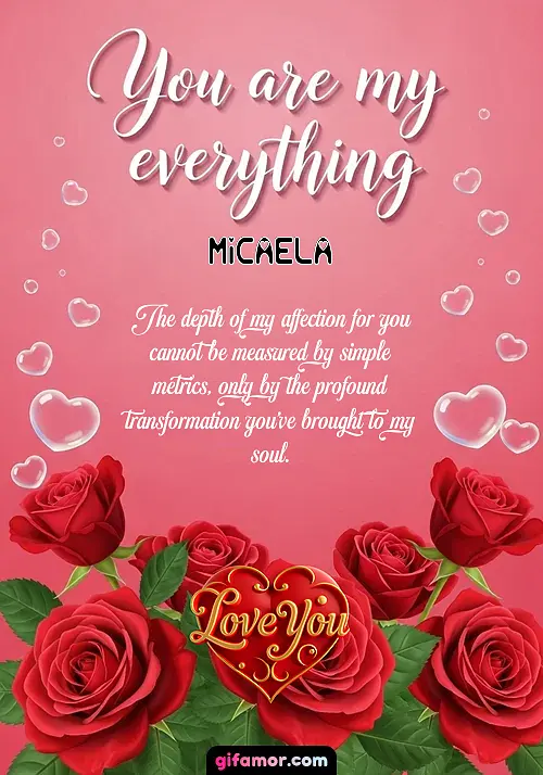 You are my everything Micaela Gif Download