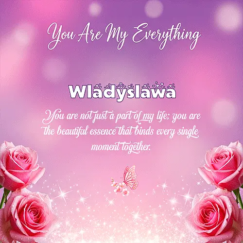 You are not just a part of my life; you are the beautiful essence that binds every single moment together.