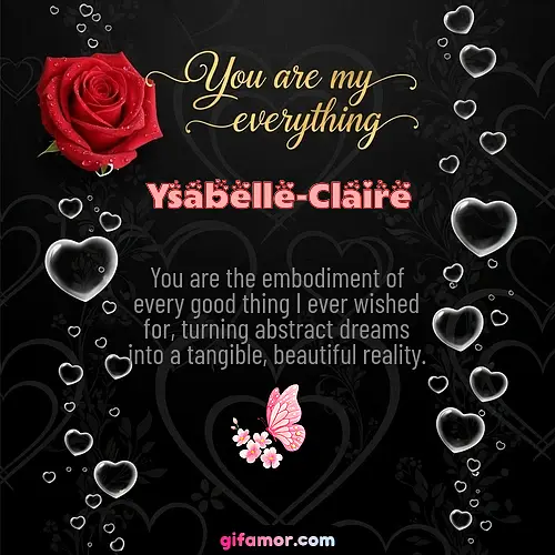 You are my everything I Ysabelle-Claire Gif Download