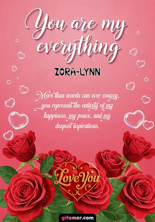 You are my everything Zora-Lynn Gif Download